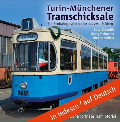 Turin-Münchener Tramschicksale (2019)