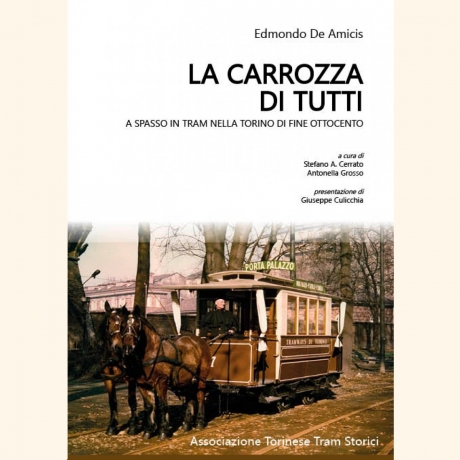 &quot;La carrozza di tutti&quot; di Edmondo De Amicis (2019)
