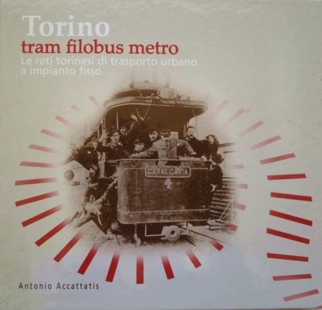 Straßenbahnen, O-Busse und U-Bahnen in Turin (2010)