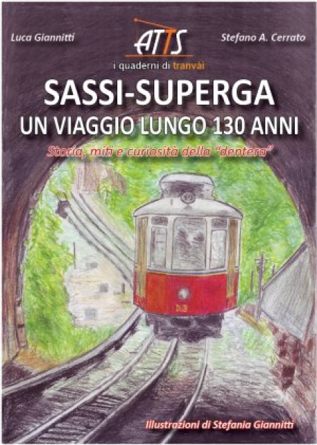 Sassi-Superga, un viaggio lungo 130 anni (2014)